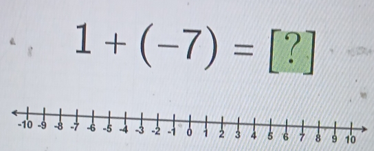 1+(-7)=[?]