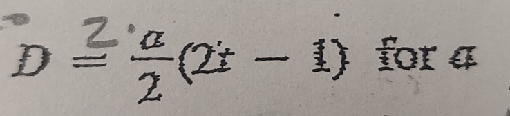 D = f(2 − 1) for a