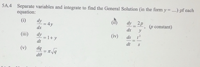 Solved: Separate variables and integrate to find the General Solution ...