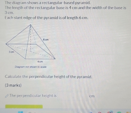 Résolu :The diagram shows a rectangular-based pyramid. The length of ...
