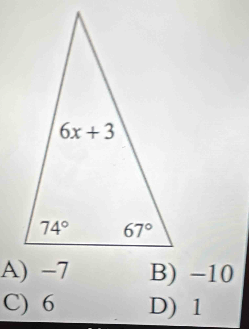 B) −10
C) 6
D) 1