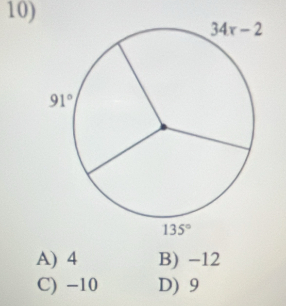 A) 4 B) -12
C) -10 D) 9