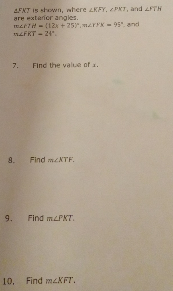 FKT is shown, where ∠ KFY, ∠ PKT , and ∠ FTH are exterior angles. m∠ ...