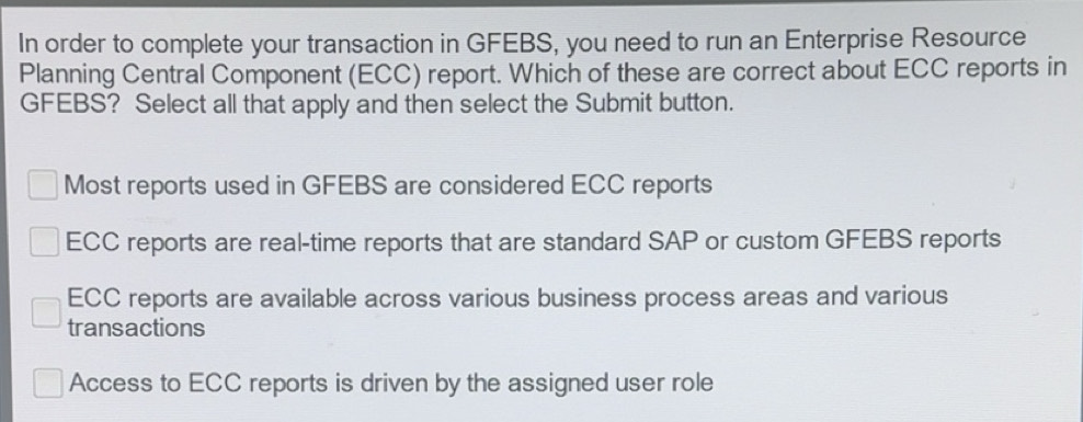 Solved: In order to complete your transaction in GFEBS, you need to run ...