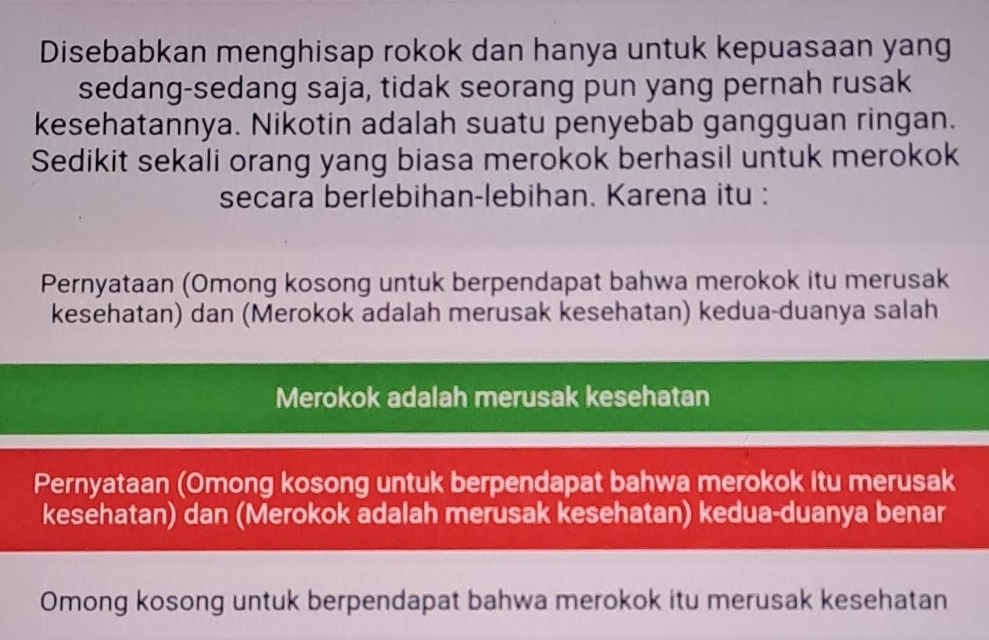 Telah dijawab:Disebabkan menghisap rokok dan hanya untuk kepuasaan yang ...