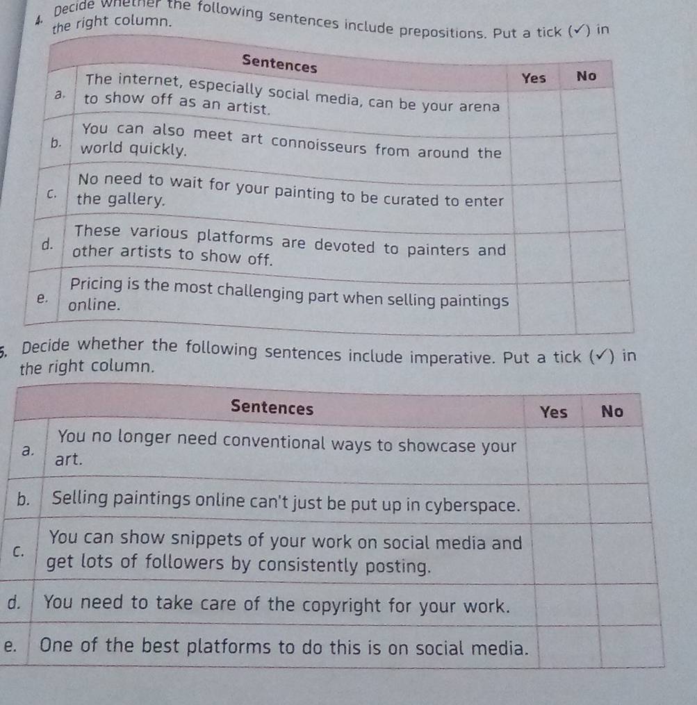 Decide whether the following sentences right column. 
5. Dollowing sentences include imperative. Put a tick (✔) in 
the right column. 
C 
d 
e.