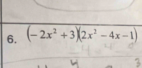 (-2x^2+3)(2x^2-4x-1)