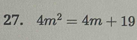 4m^2=4m+19