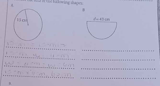 le area of the following shapes:
A
B
 
_
_
_
_
_
9.