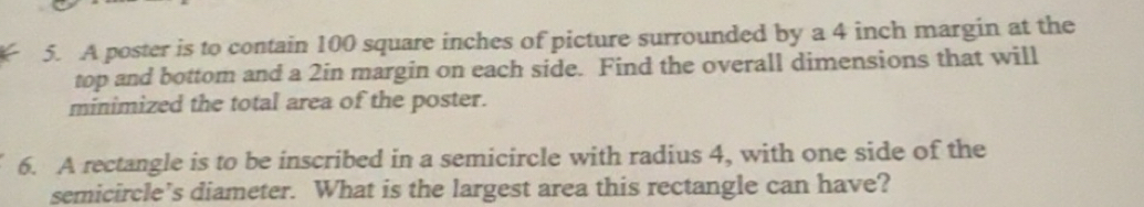 Solved: A poster is to contain 100 square inches of picture surrounded ...