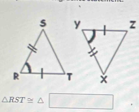 △ RST≌ △ □