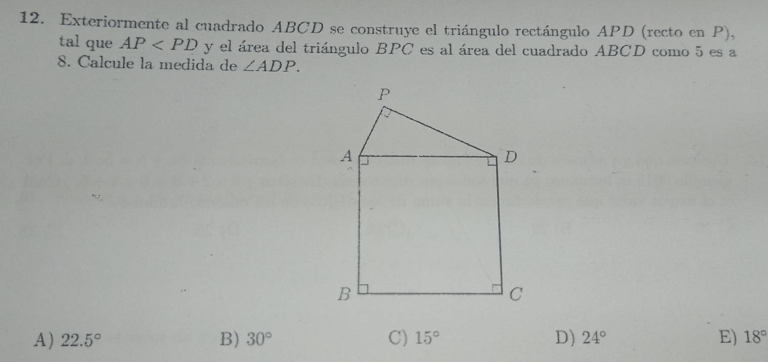 Resuelto:Exteriormente al cuadrado ABCD se construye el triángulo ...