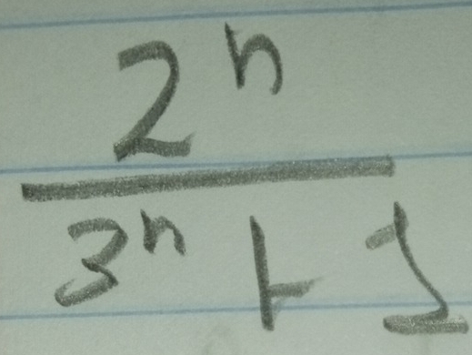  2^n/3^n+1 