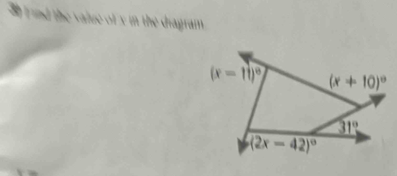 (x+10)^circ 
31°
(2x-42)^circ 