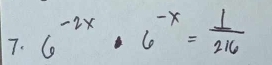 6^(-2x)· 6^(-x)= 1/216 