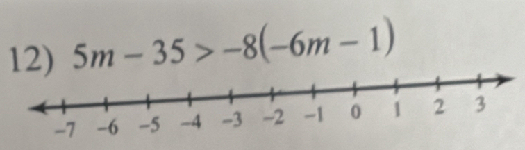 5m-35>-8(-6m-1)