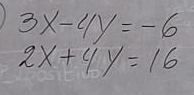 1 3x-4y=-6
2x+4y=16