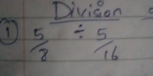 Division 
1  5/8 /  5/16 