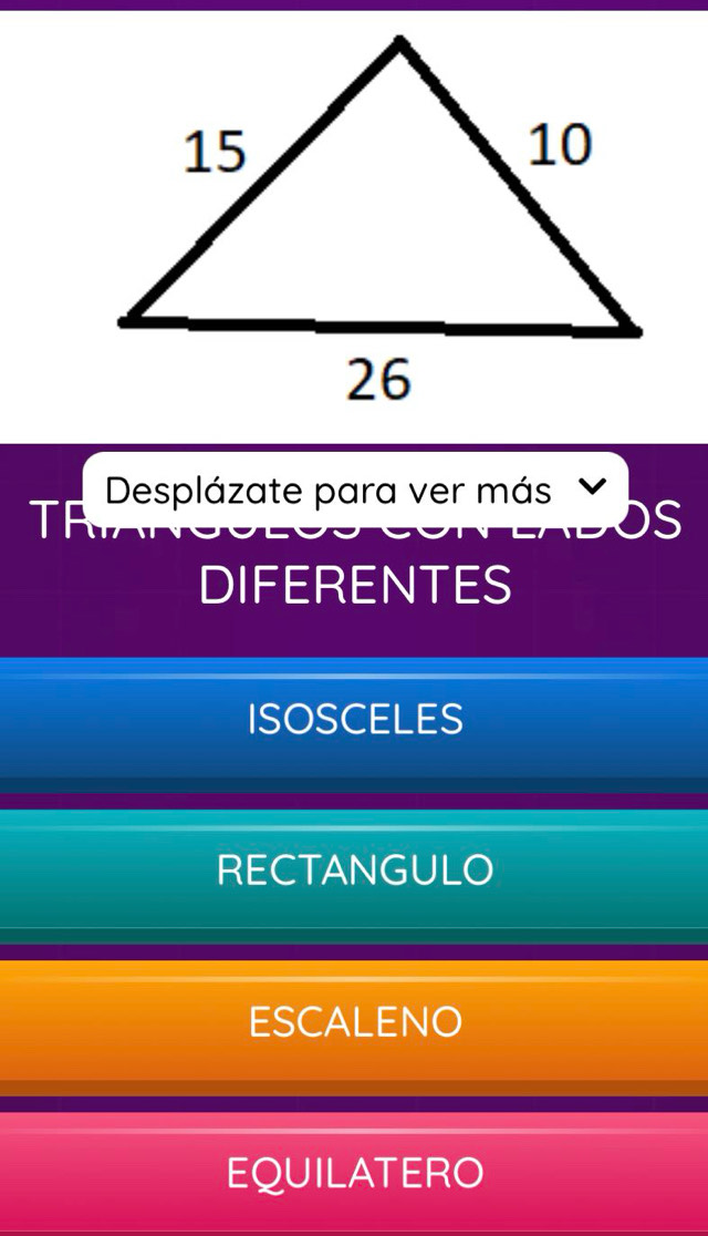 Desplázate para ver más
TF
S
DIFERENTES
ISOSCELES
RECTANGULO
ESCALENO
EQUILATERO