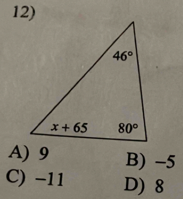 A) 9 B) −5
C) −11 D) 8