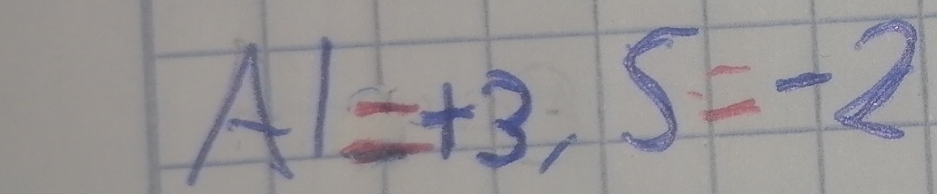 A1=+3, S=-2