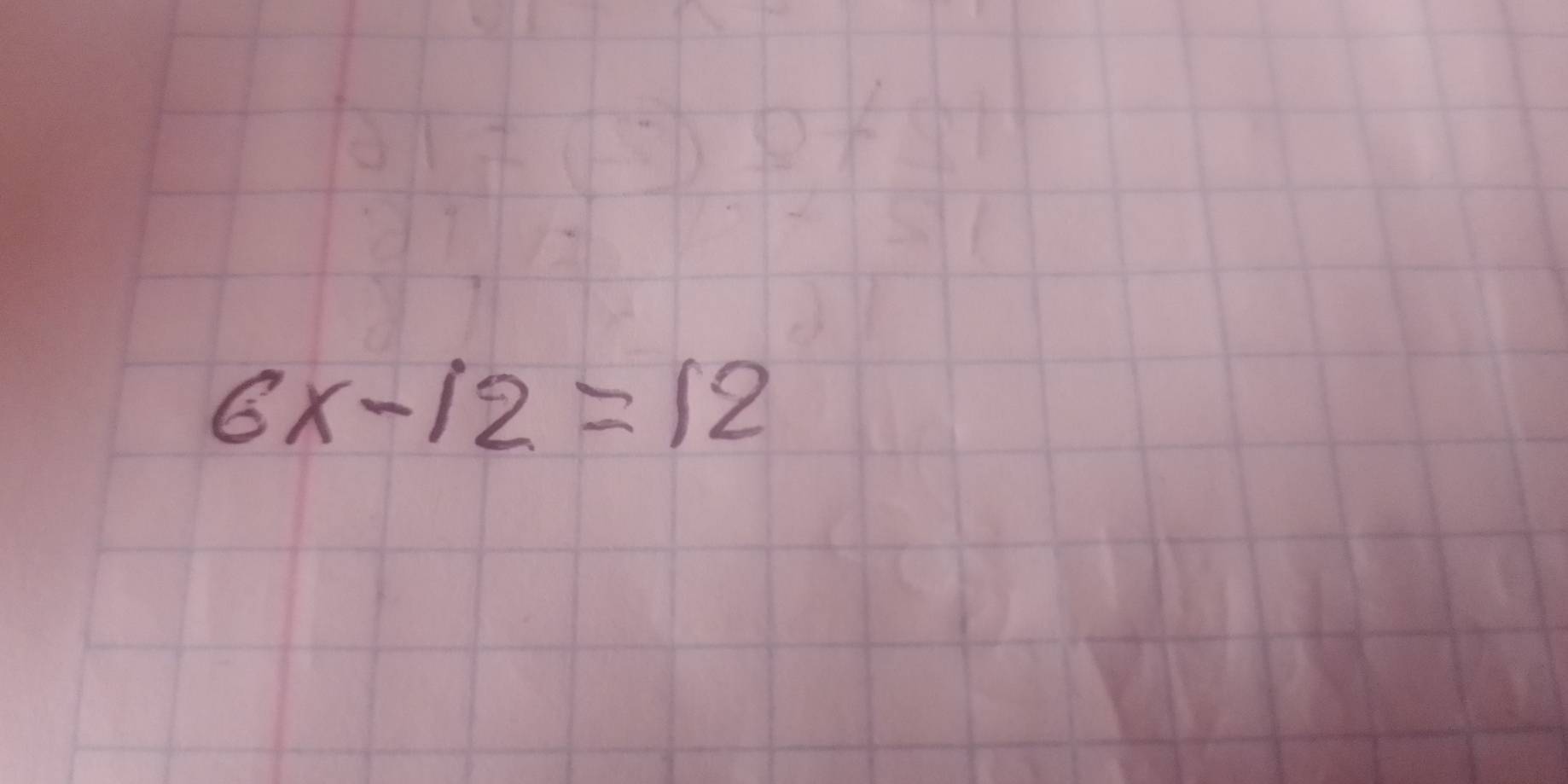 6x-12=12