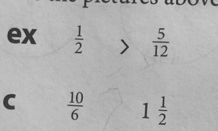 ex  1/2 > 5/12 
C  10/6 
1 1/2 