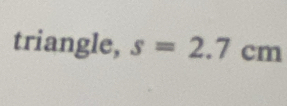 triangle, s=2.7cm