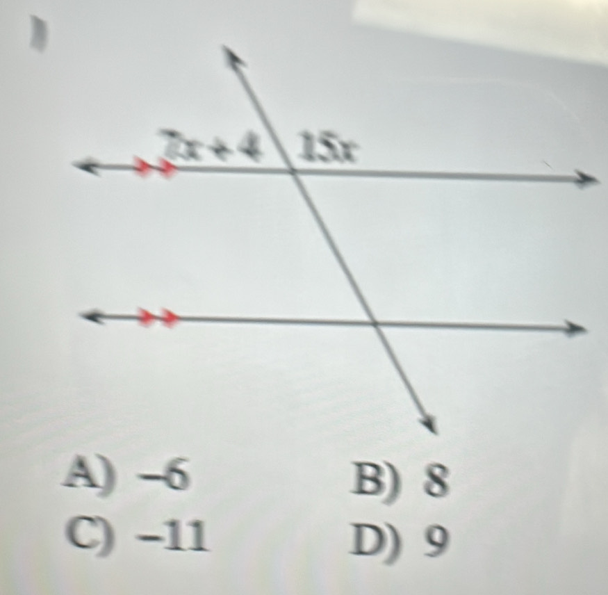 A) -6 B) 8
C) -11 D) 9