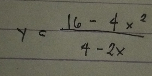 y= (16-4x^2)/4-2x 