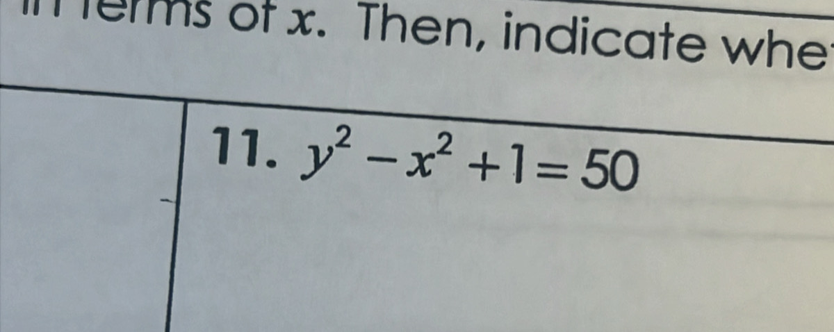 Terms of x. Then, indicate whe