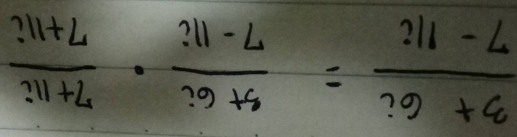  (?11+L)/?11+L ·  (211-4)/29+6 = (?11-L)/?9+6 