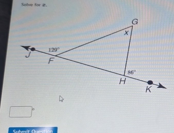 Solve for x.
0
Submit Question