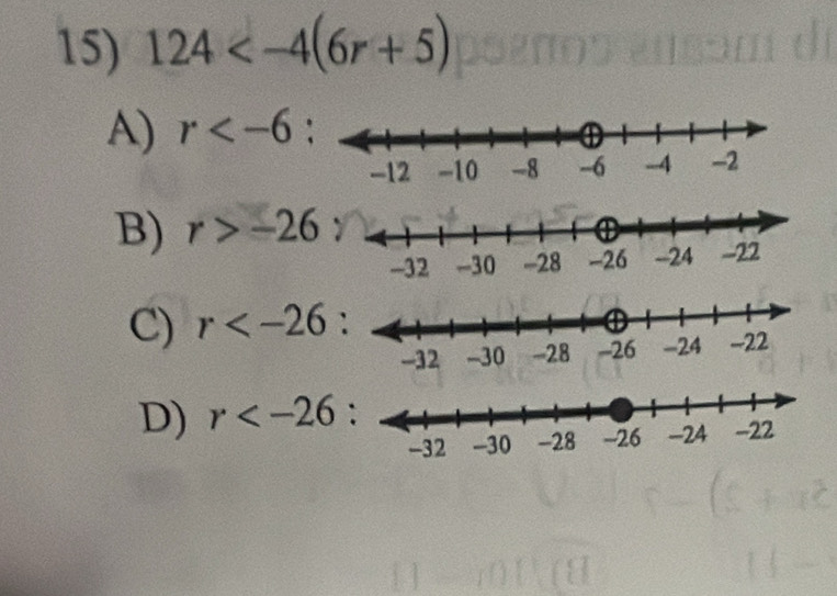 124
A) r :
B) r>-26
C) r :
D) r