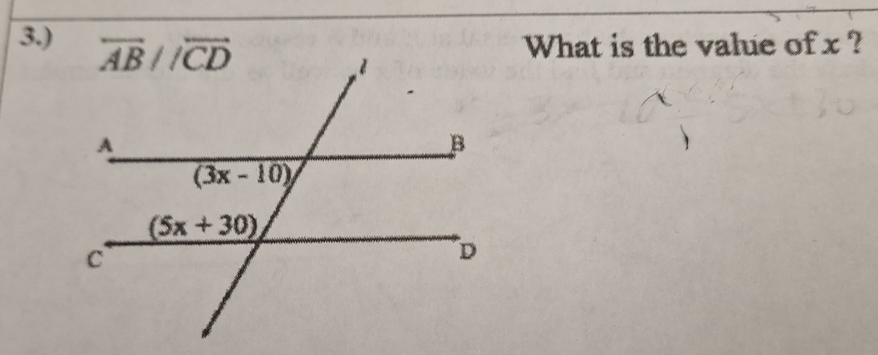 3.)
overleftrightarrow ABparallel overleftrightarrow CD
What is the value of x ?