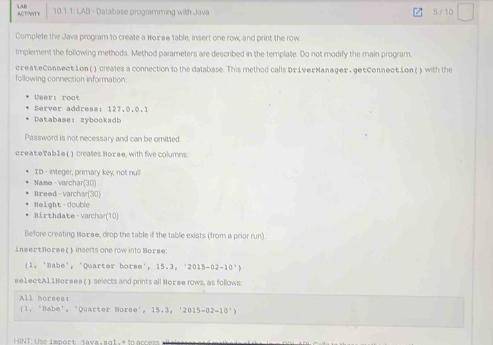 Solved: LAB 10.1.1: LAB - Database programming with Java 5 / 10 ...