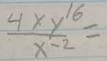  4xy^(16)/x^(-2) =