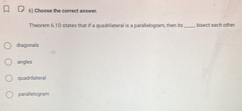 Solved: Choose the correct answer. Theorem 6.1D states that if a ...