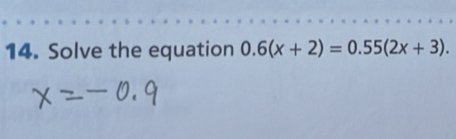 Solve the equation 0.6(x+2)=0.55(2x+3).