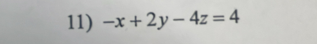 -x+2y-4z=4