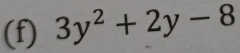 3y^2+2y-8