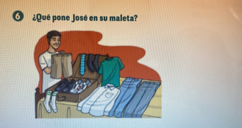 ¿Qué pone José en su maleta?