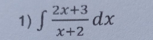 ∈t  (2x+3)/x+2 dx