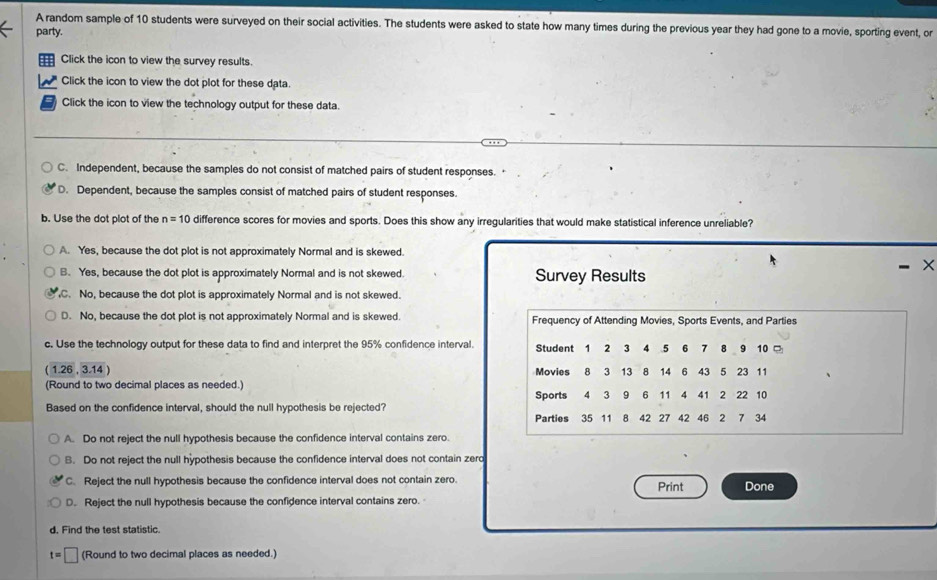 Solved: A random sample of 10 students were surveyed on their social ...