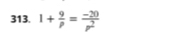 1+ 9/p = (-20)/p^2 