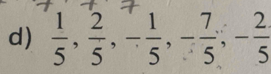  1/5 ,  2/5 , - 1/5 , - 7/5 , - 2/5 