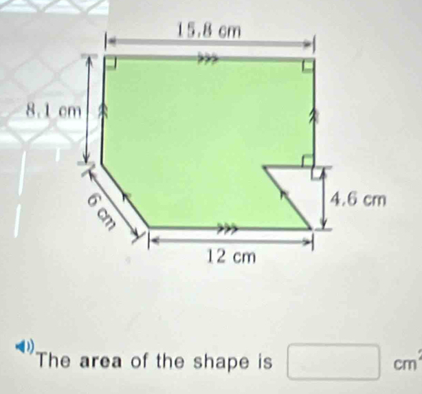 The area of the shape is □ cm^2