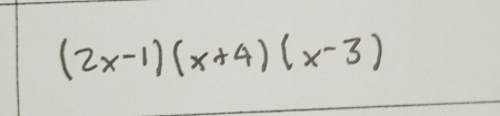 (2x-1)(x+4)(x-3)