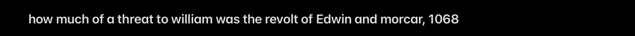 how much of a threat to william was the revolt of Edwin and morcar, 1068