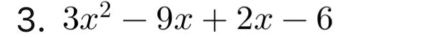 3x^2-9x+2x-6